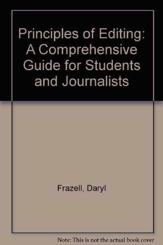 Book Principles of Editing: A Comprehensive Guide for Students and Journalists free