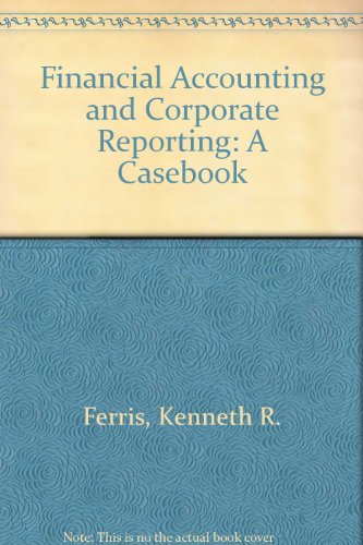 Book Financial Accounting And Corporate Reporting: A Casebook free