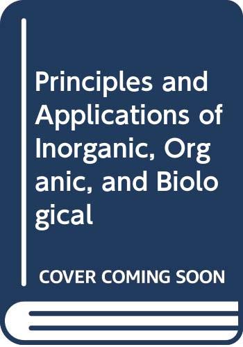 Book Principles and Applications of Inorganic, Organic and Biological Chemistry free