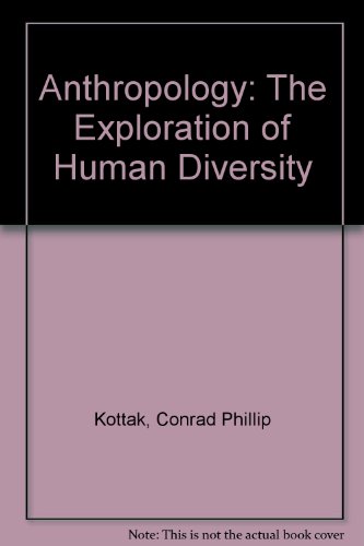 Book Anthropology: The Exploration of Human Diversity free