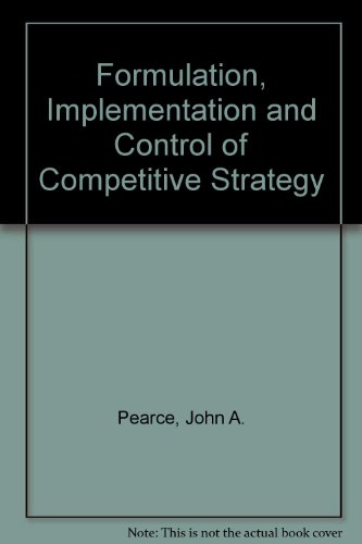 Book Formulation, Implementation And Control Of Competitive Strategy free