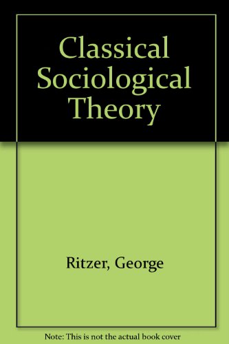 Book Classical Sociological Theory free