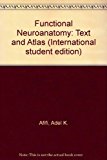 Book Functional Neuroanatomy: Text and Atlas (International Student Edition) free