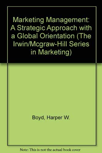 Book Marketing Management: A Strategic Approach With a Global Orientation/Intl Edition (The Irwin/McGraw-Hill Series in Marketing) free