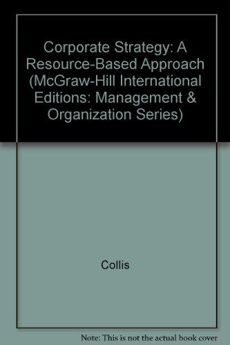 Book Corporate Strategy: A Resource-based Approach (mcgraw-hill International Editions: Management & Organization Series) free