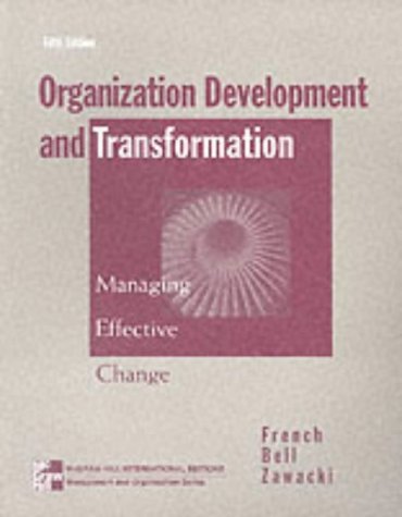 Book Organization Development And Transformation : Managing Effective Change (mcgraw-hill International Editions: Management & Organization Series) free