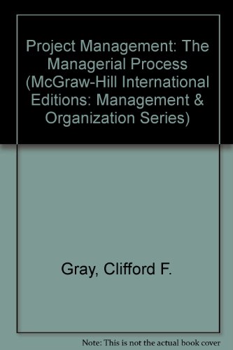 Book Project Management: The Managerial Process with Student CD-ROM Package (McGraw-Hill International Editions: Management & Organization Series) free