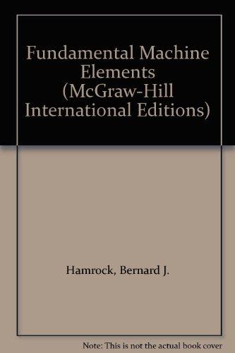Book Fundamental Machine Elements (mcgraw-hill International Editions) free