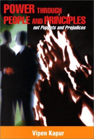Book Power Through People and Principles : Not Puppets and Prejudices free