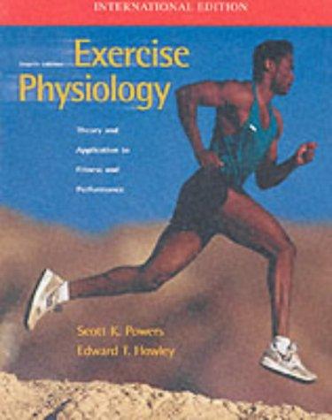 Book Exercise Physiology: Theory and Application to Fitness and Performance free