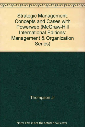 Book Strategic Management: Concepts and Cases with Powerweb (McGraw-Hill International Editions: Management & Organization Series) free