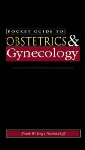 Book Pocket Guide To Obstetrics And Gynecology: Principles For Practice free