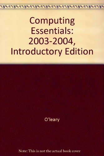 Book Computing Essentials: 2003-2004, Introductory Edition free