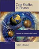 Book Case Studies In Finance (the Irwin Series In Finance) International Edition free