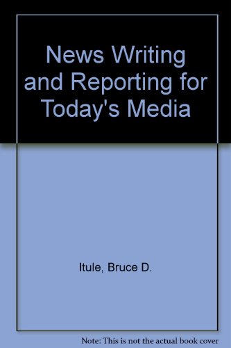 Book News Writing and Reporting for Today's Media free
