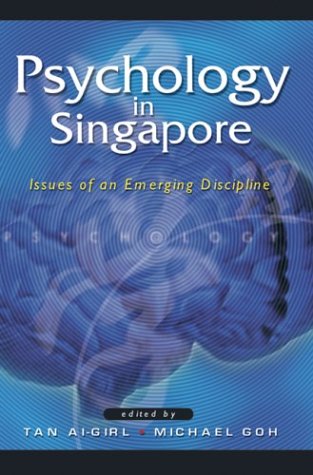 Book Psychology In Singapore: Issues Of An Emerging Discipline free