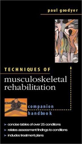 Book Techniques In Musculoskeletal Rehabilitation: Companion Handbook free