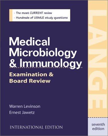Book Medical Microbiology And Immunology International Student Edition : Examination And Board Review (lange Medical Books) free