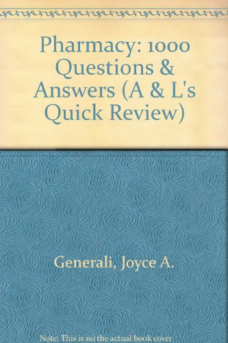 Book Pharmacy: 1000 Questions & Answers (a & L's Quick Review) free