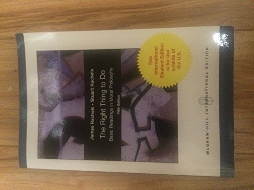 Book The Right Thing To Do: Basic Readings In Moral Philosophy free