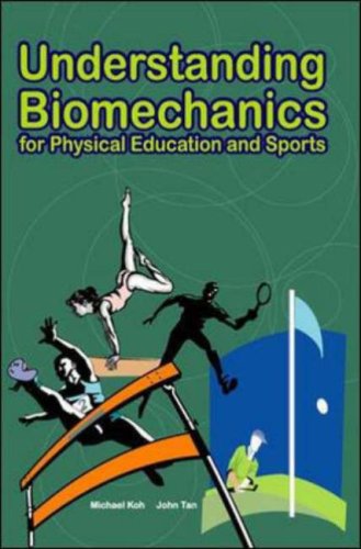 Book Understanding Biomechanics for Physical Education and Sports free