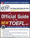 Book The Official Guide to the New TOEFL iBT with CD-ROM by Educational Testing Service free