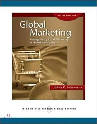 Book Global Marketing: Foreign Entry, Local Marketing and Global Management free