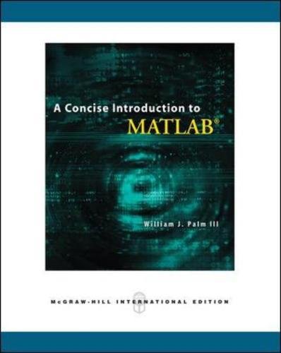 Book A Concise Introduction to MATLAB. William J. Palm III free