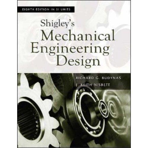 Book Shigley's Mechanical engineering design (SI units) free