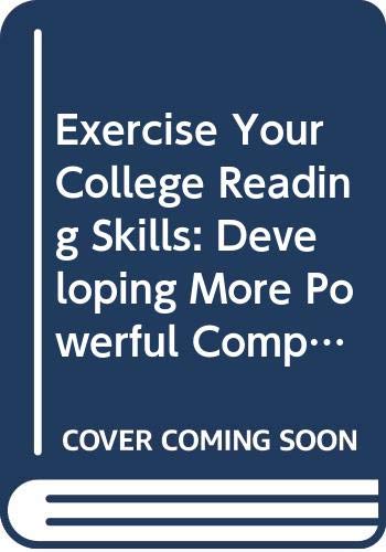 Book Exercise Your College Reading Skills: Developing More Powerful Comprehension free