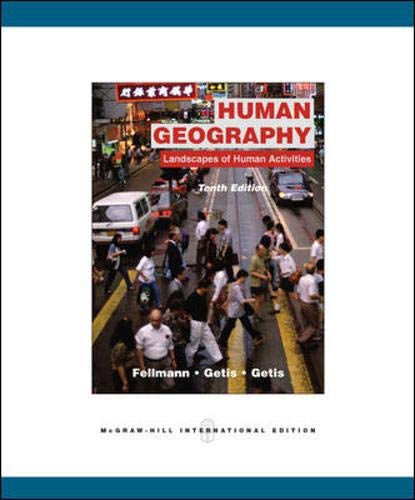 Book Human Geography 10th Edition By Fellmann, Jerome Donald, Getis, Arthur, Getis, Judith (2007) Paperback free