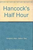 Book Hancock's Half Hour free