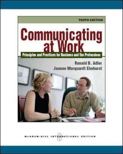 Book Communicating at Work? Principles and Pr:Actices for Business and the Professions free