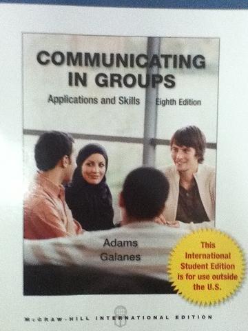 Book Communicating In Groups: Applications And Skills free