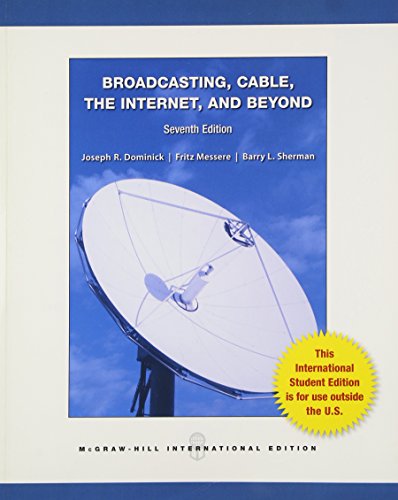 Book Broadcasting, Cable the Internet and Beyond: An Introduction to Modern Electronic Media free