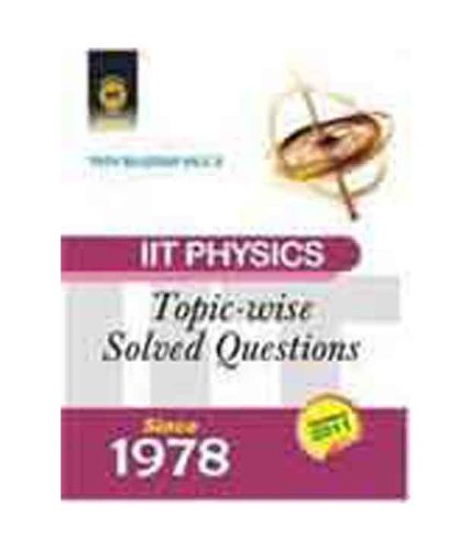 Book IIT Physics: Topic-Wise Solved Questions Since 1978 free