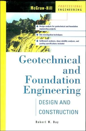 Book Geotechnical and Foundation Engineering: Design and Construction free