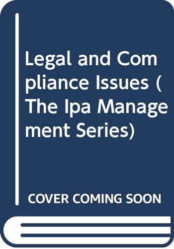 Book Legal And Compliance Issues (the Ipa Management Series) free