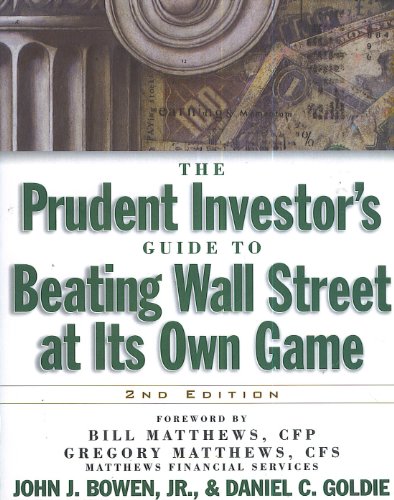 Book The Prudent Investor's Guide To Beating Wall Street At Its Own Game, 2/e free