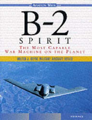 Book B-2 Spirit: The Most Capable War Machine on the Planet free