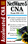 Book Accelerated Netware 5 Cna: Study Guide (accelerated Series) free
