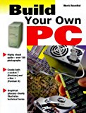 Book Build Your Own PC, First Edition free