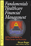 Book Fundamentals of Healthcare Financial Management: A Practical Guide to Fiscal Issues and Activities free