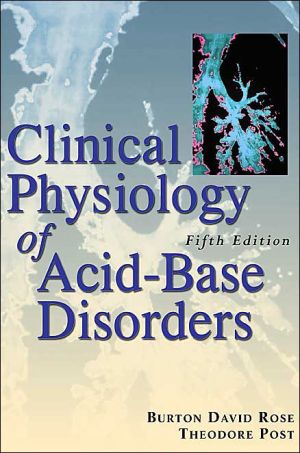 Book Clinical Physiology of Acid-Base and Electrolyte Disorders (Clinical Physiology of Acid Base & Electrolyte Disorders) free
