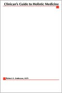 Book Clinician's Guide to Holistic Medicine (Hazelden Chronic Illness) free