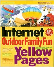 Book The Internet Outdoor Family Fun Yellow Pages: The Online Guide to the Best Outdoor Family Sites free