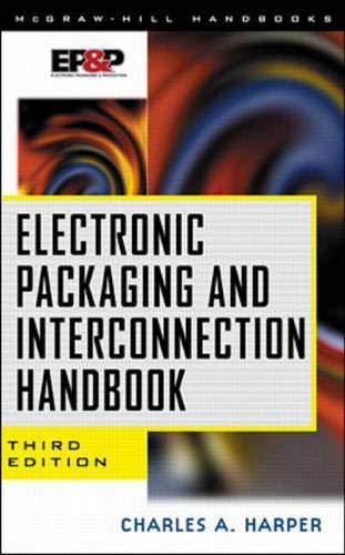 Book Electronic Packaging and Interconnection Handbook free