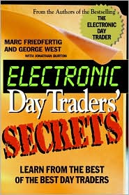 Book Electronic Day Traders' Secrets: Learn From the Best of the Best DayTraders free
