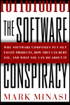 Book The Software Conspiracy: Why Companies Put Out Faulty Software, How They Can Hurt You and What You Can Do About It free