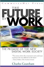 Book The Future of Work: The Promise of the New Digital Work Society free